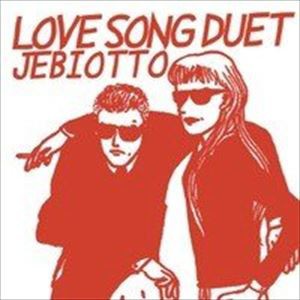 JEBIOTTO / LOVE SONG DUET [CD]