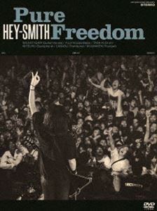 HEY-SMITH／Pure Freedom [DVD]