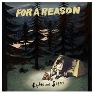 FOR A REASON / Lights and Signs [CD]