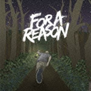 FOR A REASON / FOR A REASON [CD]
