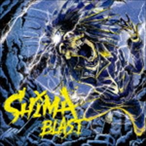 SHIMA / BLAST [CD]