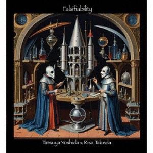 Tatsuya Yoshida × Risa Takeda / FALSIFIABILITY ／ 原始命題 [CD]