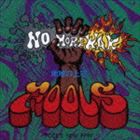 THE FOOLS / NO MORE WAR〜地球の上で〜 ＋3 [CD]