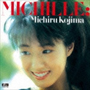 児島未知瑠 / MICHILLE ＋1 [CD]