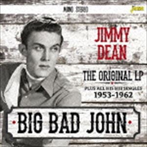 ジミー・ディーン / ビッグ・バッド・ジョン ＜オリジナルLPプラス・オール・ヒズ・ヒット・シングルス 1953-1962＞ [CD]