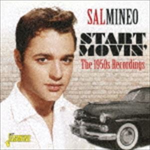 サル・ミネオ / スタート・ムーヴィン 1950’s レコーディングス [CD]