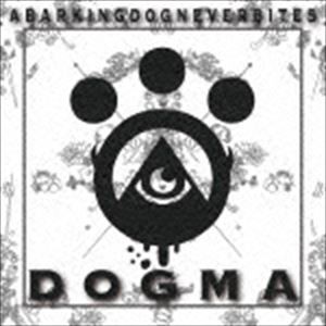 A Barking Dog Never Bites / DOGMA [CD]