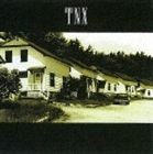 TNX / TNX [CD]