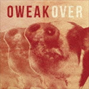 OWEAK / Over [CD]