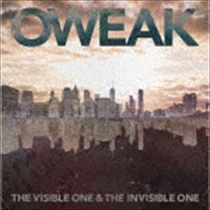 OWEAK / The Visible One ＆ The Invisible One [CD]