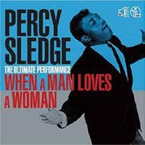 PERCY SLEDGE / THE ULTIMATE PERFORMANCE - WHEN A MAN LOVES A WOMAN（CD＋DVD） [CD]