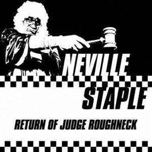 NEVILLE STAPLE / RETURN OF JUDGE ROUGHNECK [CD]