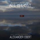 アレックス・エバート / ALL IS LOST オール・イズ・ロスト 最後の手紙 OST [CD]