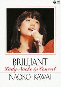 BRILLIANT -Lady Naoko in Concert- [DVD]