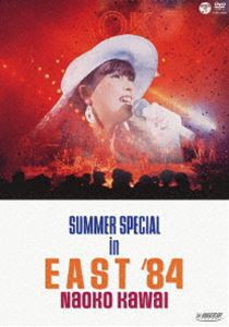 SUMMER SPECIAL in EAST’84 [DVD]