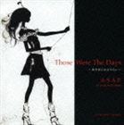 A.S.A.P. / Those Were The Days あの日にかえりたい [CD]