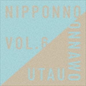 NakamuraEmi / NIPPONNO ONNAWO UTAU Vol.6（初回生産限定盤） [CD]