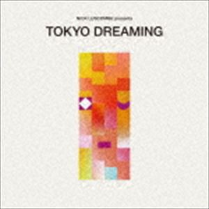 Nick Luscombe presents TOKYO DREAMING [CD]