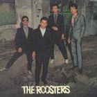 THE ROOSTERS / ルースターズ [CD]