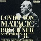 ロヴロ・フォン・マタチッチ（cond） / ブルックナー： 交響曲第8番 ハ短調（Blu-specCD） [CD]