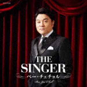 ベー・チェチョル / THE SINGER [CD]