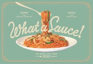 伊藤美来／ITO MIKU Live Tour 2022『What a Sauce!』（完全生産限定盤／Type-B／BD＋Tシャツ） [Blu-ray]