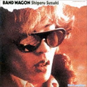 鈴木茂 / BAND WAGON（UHQCD） [CD]