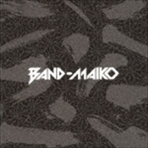 BAND-MAIKO / BAND-MAIKO（通常盤） [CD]