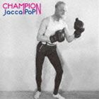 JaccaPoP / Champion [CD]