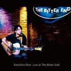森圭一郎 / Keiichiro Mori Live at The Bitter End [CD]