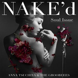 土屋アンナ / NAKE’d Soul Issue（CD＋DVD） [CD]