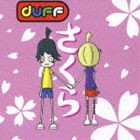 DUFF / さくら [CD]