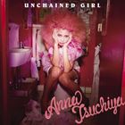 土屋アンナ / UNCHAINED GIRL [CD]