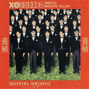 Oriental Magnetic Yellow / 養殖 X0BREEDS [CD]