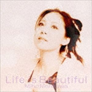 森川美穂 / ライフ・イズ・ビューティフル [CD]