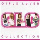 (オムニバス) GiRLS LoVER CoLLECTION [CD]