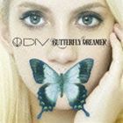 DIV / BUTTERFLY DREAMER（初回生産限定盤／CD＋DVD） [CD]
