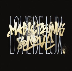 Magic，Drums ＆ Love / Love De Lux [CD]