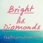 The Brixton Academy / Bright As Diamonds [CD]