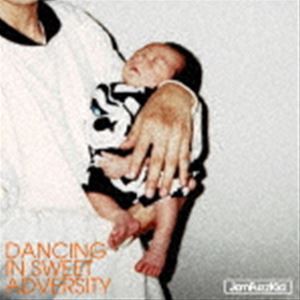 Jam Fuzz Kid / DANCING IN SWEET ADVERSITY [CD]