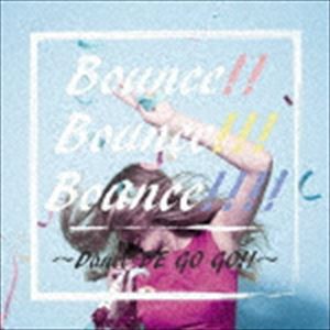 (オムニバス) Bounce!! Bounce!!! Bounce!!!! Dance DE GO GO!! [CD]