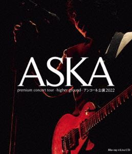 ASKA premium concert tour -higher ground-アンコール公演2022（Blu-ray Disc＋2CD） [Blu-ray]