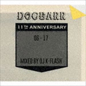 DJ K-FLASH（MIX） / DOGEAR RECORDS 06-17 MIXED BY DJ K-FLASH [CD]