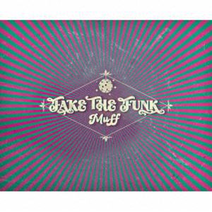 MUFF / FAKE THE FUNK [CD]