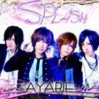 AYABIE / Splash（Bタイプ） [CD]