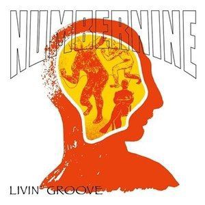 NUMBERNINE / LIVIN’ GROOVE [CD]