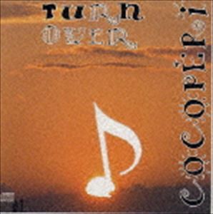 ココペリ / TURN-OVER [CD]