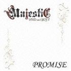 Majestic / PROMISE [CD]