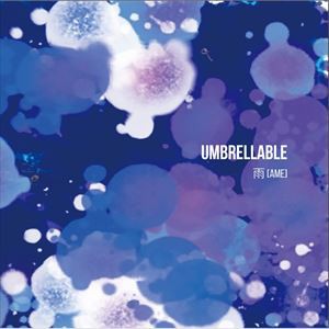 雨 / umbrellable [CD]