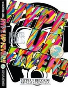 HYPE UP FEVER!! 2 -HYPE UP RECORDS OFFICIAL VIDEO MIXXX- [DVD]